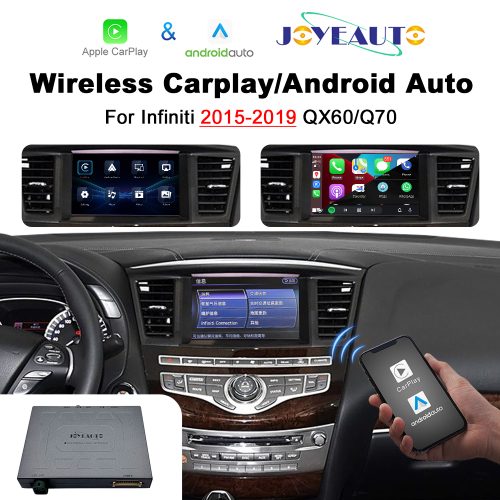 JoyeAuto Wireless CarPlay & Android Auto for 2015-2019 Infiniti QX60, Q70 & QX70