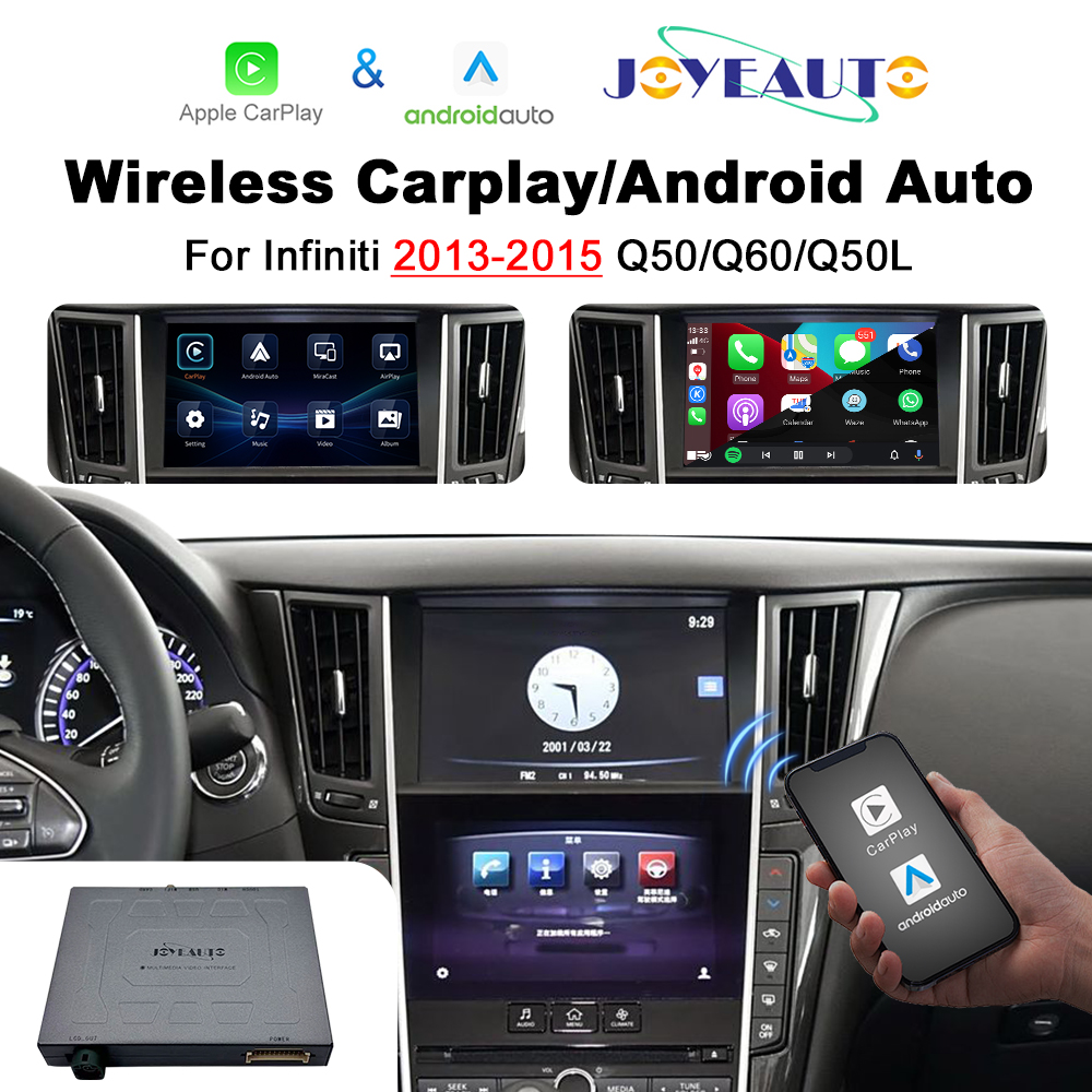 JoyeAuto Wireless CarPlay & Android Auto for Infiniti 2013-2015 (Q50/Q60/Q50L) - Retrofit